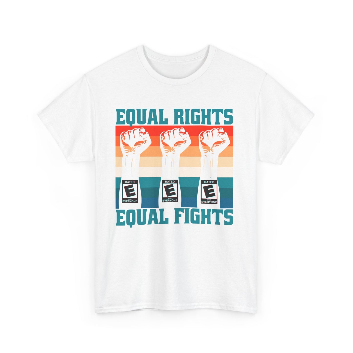 Equal Rights Equal Fights Tee